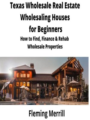 cover image of Texas  Wholesale Real Estate Wholesaling Houses for Beginners